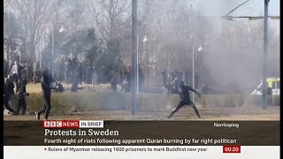 Unrest in Sweden over planned Quran burnings (Sweden) - BBC News - 18th April 2022