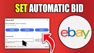 How To Set Automatic Bid On Ebay - New Method