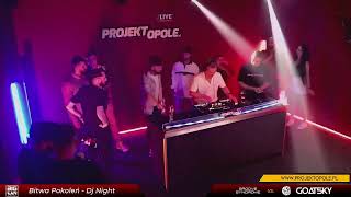 Bitwa Pokoleń - Dj Night