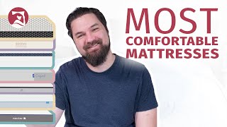 Most Comfortable Mattresses - Our Top 8 Comfy Beds!!