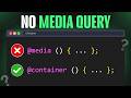 Stop Using Media Queries! Try This Modern CSS