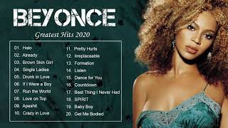 The Best Of Beyoncé - Beyonce Greatest Hits - Beyoncé Playlist 2020