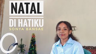 NATAL DI HATIKU - Maria Shandi || SONYA BANSAE cover