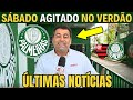 SÁBADO AGITADO! VINÍCIUS NICOLETTI TRAZ AS INFORMAÇÕES DO PALMEIRAS.