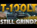 WOTB | STILL GRIND? T-100LT?