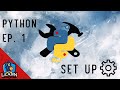 Let's Learn: Python Ep.1 - Set Up