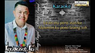 KAUPUSAN KU [Karaoke Lyric] - Henry Pangal #rimbaimurut