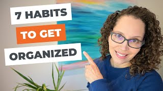 7 habits of organized people