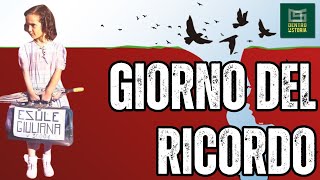 10 FEBBRAIO Il Giorno Del RICORDO