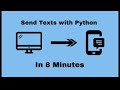 Send Text with python in 8 minutes!