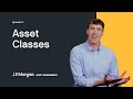 What are the different asset classes? | Episode 3