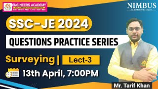 SSC JE 2024 | Surveying Lect-3 | Questions Practice Series - 🔴 Free Online Live Classes |Civil Engg.