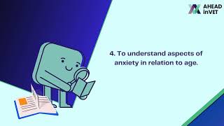 AHEADinVET | Module 4| Learning Unit 3: Experiencing Anxiety