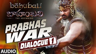 Prabhas War Dialogue 1 || Baahubali || Prabhas, Rana, Anushka Shetty, Tamannaah