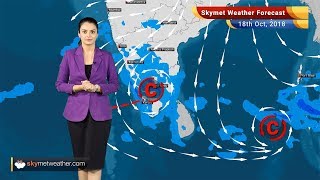 Weather Forecast Oct 18: Rain in Bengaluru, Kerala, TN, Hyderabad and Chennai