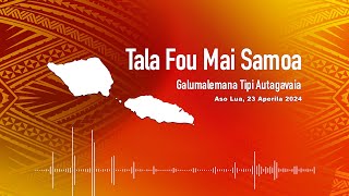 Radio Samoa - News from Samoa (23 APR 2024)