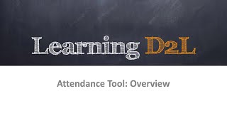 Attendance Tool: Overview | Learning D2L Podcast | Brightspace | @learningd2l