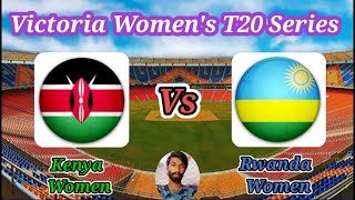 Kenya Women v Rwanda Women || Match 4 || Victoria women's T20I Series