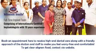 Searching For A Dental Braces Clinic In Kolkata? – Visit Mission Smile Dental Centre!