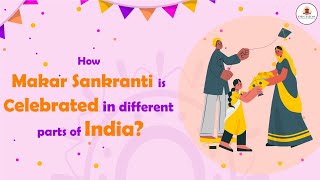 How Makar Sankranti Is Celebrated In Different Parts Of India? | @OrchidsTheInternationalSchool