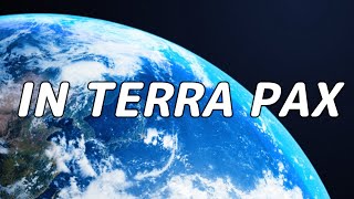 【合唱曲】IN TERRA PAX / 混声三部合唱【歌詞付き】