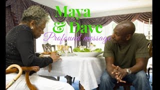 Dave Chappelle Maya Angelou Deep message about Tupac Shakur ( Watch til the end)
