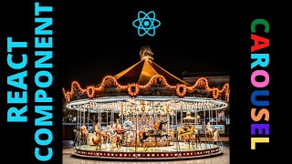 How To Make A Carousel Component With React