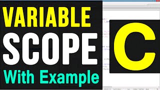 Variable Scope in C Programming Language Video Tutorials