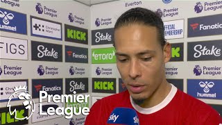 Virgil van Dijk questions Liverpool's effort in loss to Everton | Premier League | NBC Sports