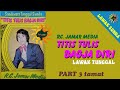 RC. JAMAR MEDIA - TITIS TULIS BAGJA DIRI PART 3