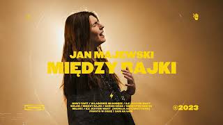 Jan Majewski - Między bajki [Official Audio]