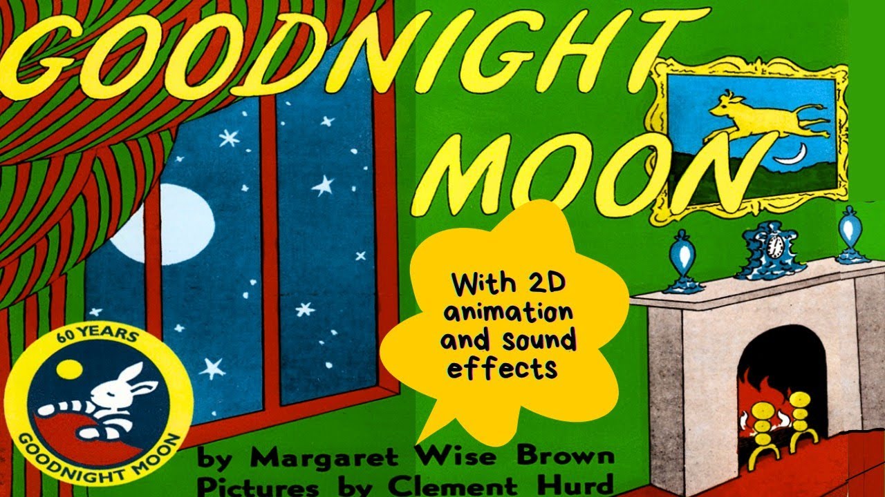 Goodnight Moon🌛- Classic Children's Book Read Aloud With Sound Effects ...