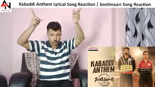 Kabaddi Anthem Lyrical Song Reaction | Seetimaarr Song Reaction | Gopichand, Tamannaah