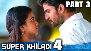 Super Khiladi 4 (Nenu Local) Hindi Dubbed Movie | PART 3 OF 12 | Nani, Keerthy Suresh