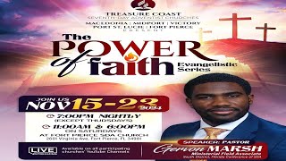 The Power of Faith Evangelistic Series | Pastor Gervon Marsh