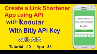 Create a Link Shortener App using Bitly API with Kodular