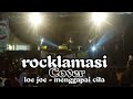 Loe Joe - Menggapai Cita COVER ROCKLAMASI || Festival Belopa Part 1