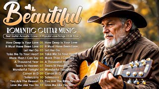 Top 50 Beautiful Instrumental Guitar Love Songs - Romantic Melodies for Soulful Peace