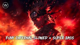 FUNK INFERNAL SLOWED + SUPER BASS BOOSTED 🔥 BEST NEW SONG FOR WORKOUT 🔥 [ Naruto 4K ]