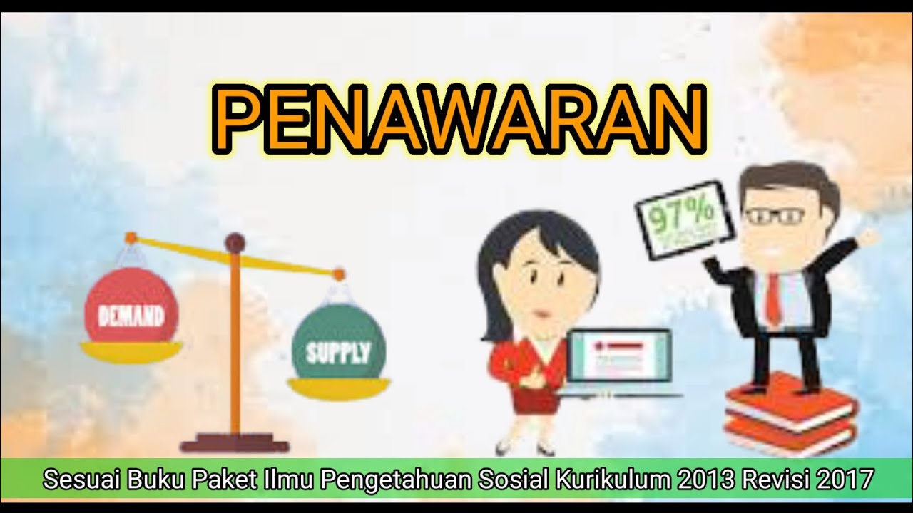 PENAWARAN - Permintaan, Penawaran, Pasar Dan Harga || IPS Kelas 7 - YouTube