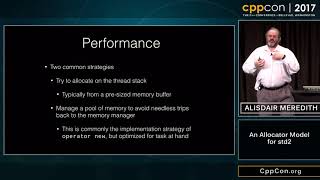 CppCon 2017: Alisdair Meredith “An allocator model for std2”