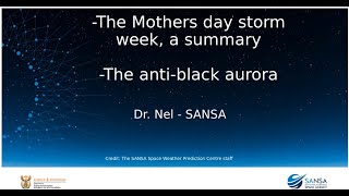 2024 05 21 Hermanus Astronomy May Monthly meeting   Dr Amoré Nel – “Black Auroras”