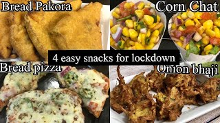 4 QUICK \u0026 EASY SNACKS FOR LOCKDOWN |RAMZAN RECIPES |EASY SNACKS RECIPE | RAMZAN SPECIAL SNACKS