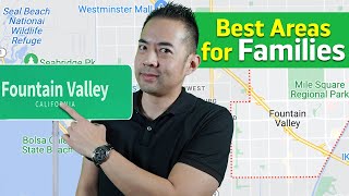 Best Areas to Live in Fountain Valley, CA