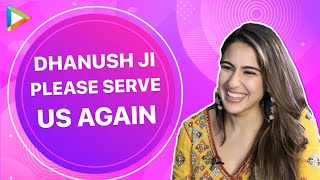 Sara Ali Khan REVEALS she hasn't shot with Akshay Kumar yet for Atrangi Re | Dhanush | Aanand L. Rai