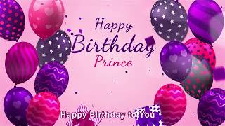 Happy Birthday Prince | Prince Happy Birthday Song