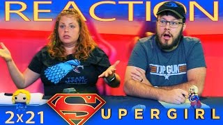 Supergirl 2x21 REACTION!! \