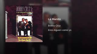 Bobby Cruz Junior ft. Bobby Cruz en La Manito
