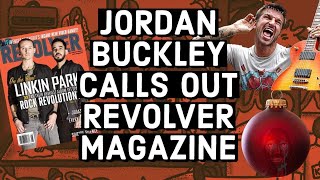 Jordan Buckley Calls out Revolver Magazine ?! - Better Lovers / Keith Buckley NEWS!