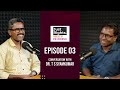 ep 003 സാംസ്കാരിക ചരിത്രം സമകാലിക രാഷ്ട്രീയം ഡോ.ടി.എസ്.ശ്യാംകുമാർ justrights podcast pb jijeesh